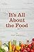 It's All About the Food: Wh...