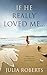 If He Really Loved Me... (Liberty Sands Trilogy #2)