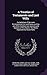 A Treatise of Testaments and Last Wills: Compiled out of the Laws Ecclesiastical, Civil, and Canon, as Also out of the Common law, Customs and ... Realm. The Whole Digested Into Seven Parts