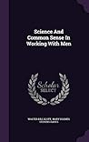 Science And Common Sense In Working With Men