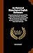 An Universal Etymological English Dictionary: Comprehending The Derivations Of The Generality Of Words In The English Tongue, Either Ancient Or ... French ... : And Also A Brief And Clear