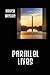 Parallel Lives