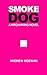 Smoke Dog: A Hitchhiking Novel