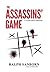 The Assassins' Game: A Cale...