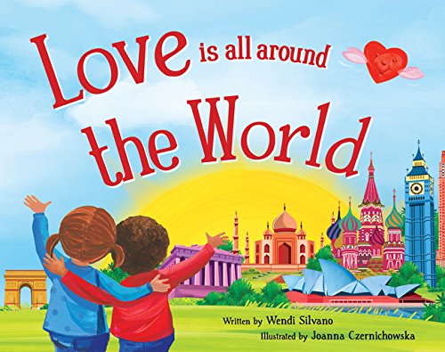 Love Is All Around the World (Hardcover)