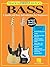 Teach Yourself to Play Bass Guitar – Beginner’s Guide with Easy Tablature, Chords, Scales, Music Theory | Step-by-Step Lessons for Electric and Acoustic Bass