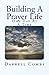 Building A Prayer Life: One...