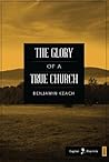 The Glory of a True Church