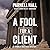 A Fool for a Client (Stanley Hastings #20)