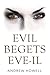 Evil Begets Eve-Il