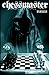 Chessmaster: the War of Grey