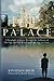 The Palace: A Prophetic Jou...