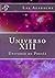 Universo XIII: Universo de ...