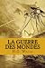 La Guerre des mondes