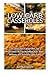 Low Carb Casseroles: 25 Del...