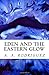 Eden and the Eastern Glow