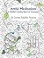 Artful Meditations: A Mindf...