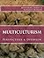 Multiculturism: Perspectives & Overview