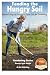 Feeding the Hungry Soil - Natural Ways of Enriching Your Soil for Gardening