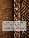 The Collection and Preservation of the Qur'an The Collection and Preservation of the Qur'an