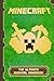 Minecraft: The Ultimate Survival Handbook: Spectacular All-In-One Minecraft Game Guide. an Unnoficial Minecraft Book