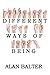 Different Ways of Being