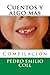 Cuentos y algo mas by Pedro Emilio Coll