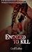Engaged To Kill