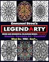 Legendarty Weird And Wonderful Colouring Books Volume 2: Stunning Mandala / Pareidolia Art Images For You To Colour In. What Do You See? Legendarty Weird And Wonderful Colouring Books Volume 2: Stunning Mandala / Pareidolia Art Images For You To Colour In. What Do You See?