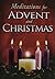 Meditations for Advent and Christmas