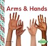 Arms & Hands by Julie Murray