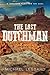 The Lost Dutchman by Michael Lessard