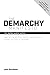 Demarchy Manifesto: For Better Public Policy (Societas)
