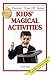Kids' Magical Activities (T...