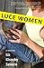 Luce Women by Liz Kisacky Severn Luce Women by Liz Kisacky Severn
