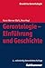 Gerontologie - Einf|hrung und Geschichte (Urban-taschenbucher, 750) (German Edition)