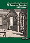 Die Graphische Sammlung Stift Gottweig: Geschichte Und Meisterwerke (Grosse Kunstfuhrer / Kirchen Und Kloster) (German Edition) Die Graphische Sammlung Stift Gottweig: Geschichte Und Meisterwerke (Grosse Kunstfuhrer / Kirchen Und Kloster) (German Edition)