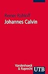 Johannes Calvin: ...