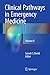 Clinical Pathways in Emergency Medicine by Suresh S. David