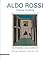 Aldo Rossi: Prints 1973-1997: The Window of the Poet