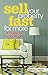 Sell your property fast for more