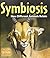 Symbiosis: How Different Animals Relate (Big Science Ideas)