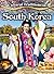 Cultural Traditions in South Korea (Cultural Traditions in My World)