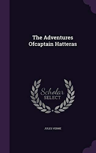 The Adventures Ofcaptain Hatteras