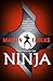 The Path of the Ninja: An Englishman's quest to master the secrets of Japan's invisible assassins