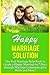Happy Marriage Solution!: T...