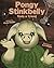 Pongy Stinkbelly finds a friend (Pongy Stinkbelly Books)