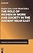 The Role of Women in Work and Society in the Ancient Near Eas... by Brigitte Lion