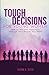 Tough Decisions for Young Women by Robin R Reed