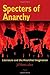 Specters of Anarchy: Literature and the Anarchist Imagination
